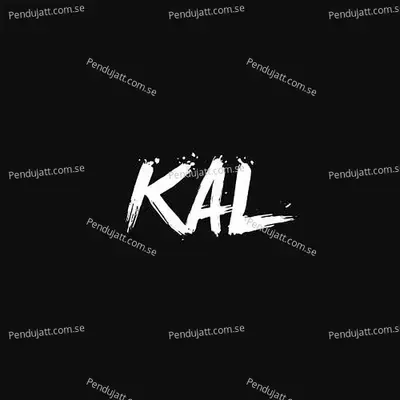 Kal mp3 song