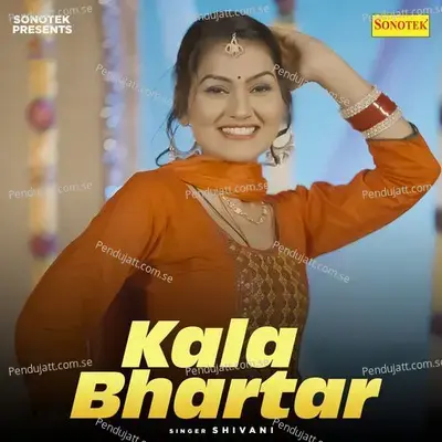 Kala Bhartar - Shivani album cover 