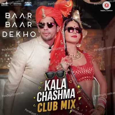 Kala Chashma Club Mix Dj Notorious - Amar Arshi album cover 