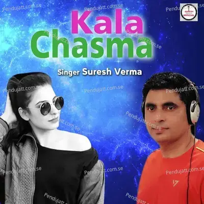 Kala Chasma - Suresh Verma album cover 