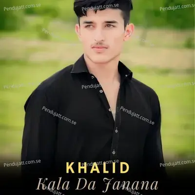 Tore Khumari Stagey Janan - Khalid album cover 