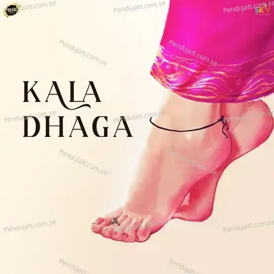 Kala Dhaga - Mani Sandhu album cover 