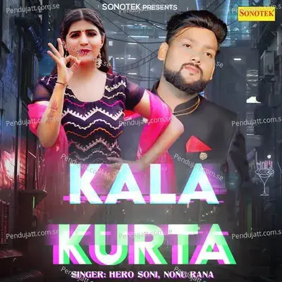 Kala Kurta - Hero Soni album cover 