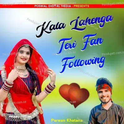 Kala Lahenga Teri Fan Following - Parwan Khatana album cover 