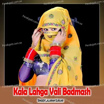 Kala Lahga Vali Badmash - Lalaram Jaitpur Gurjar Rasiya album cover 