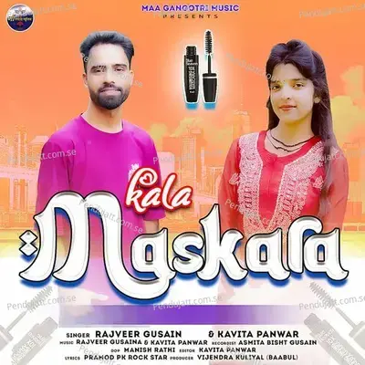 Kala Maskara - Rajveer Gusain album cover 