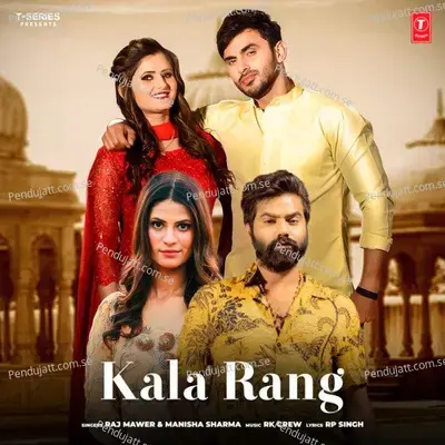 Kala Rang - Raj Mawer album cover 