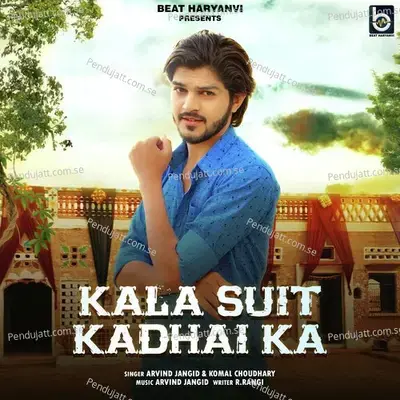 Kala Suit Kadhai Ka - Arvind Jangid album cover 