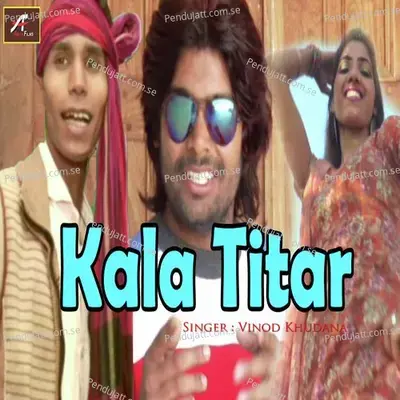 Kala Teetar - Vinod Khudana album cover 