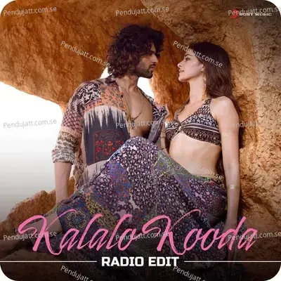 Kalalo Kooda (Radio Edit) - Tanishk Bagchi