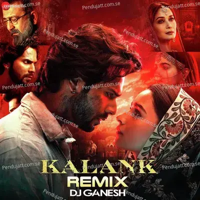 Kalank Remix By Dj Ganesh - Pritam album cover 