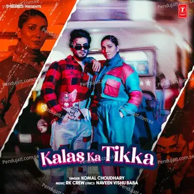 Kalas Ka Tikka - Komal Chaudhary album cover 