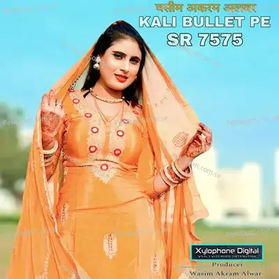 Kali Bullet Pe Sr 7575 - Wasim Akram Alwar