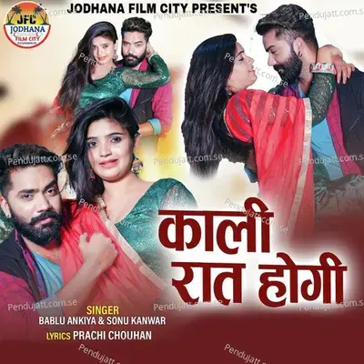 Kali Raat Hogi - Bablu Ankiya album cover 
