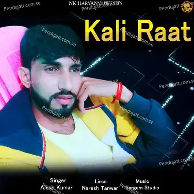 Kali Raat - Ajesh Kumar album cover 