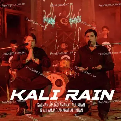 Kali Rain - Salman Amjad Amanat Ali Khan album cover 