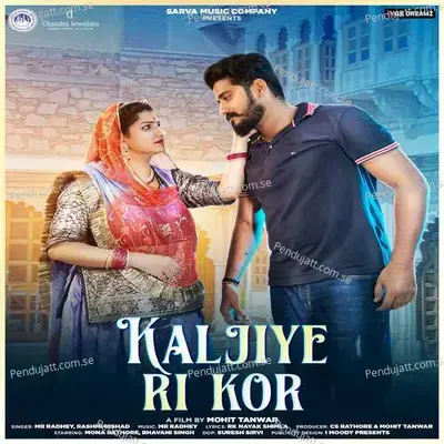 Kaljiye Ri Kor - MR RADHEY album cover 