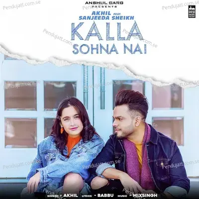 Kalla Sohna Nai - Akhil album cover 