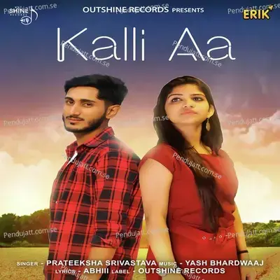 Kalli Aa - Prateeksha Srivastava album cover 