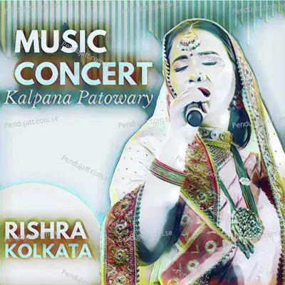 Kalpana Patowary Loud &Amp; Live - Kalpana Patowary album cover 