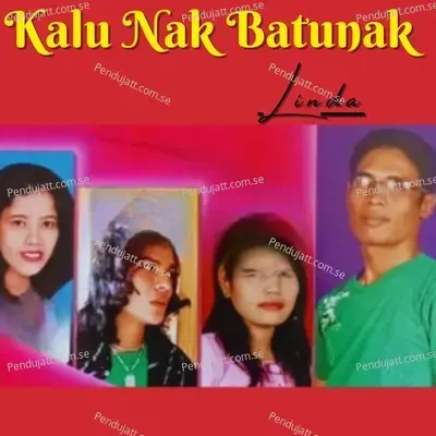 Kalu Nak Batunak - Linda album cover 