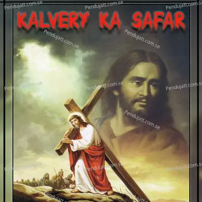 Har Qadam Kalvary Ka Safar - Ejaz Qaiser album cover 