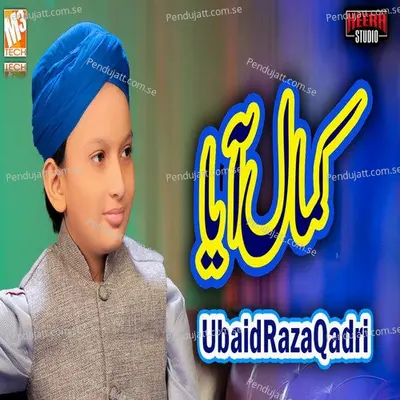 Kamaal Aaya - Ubaid Raza Qadri album cover 