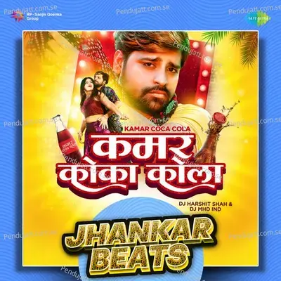 Kamar Coca Cola - Jhankar Beats - DJ Harshit Shah album cover 