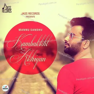 Kambakkht Akhiyan - Mannu Sandhu album cover 