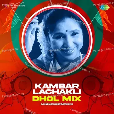 Kambar Lachakli - Dhol Mix - DJ Harshit Shah album cover 