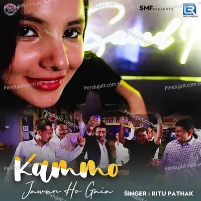 Kammo Jawan Ho Gaia - Ritu Pathak album cover 