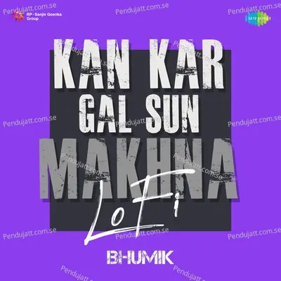 Kan Kar Gal Sun Makhna Lofi - Amar Singh Chamkila album cover 