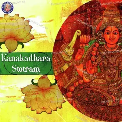 Kanakdhara Stotra - Rajalakshmee Sanjay
