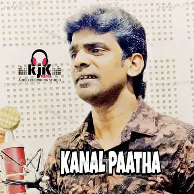 Kanal Paatha - Shahul Hameed album cover 