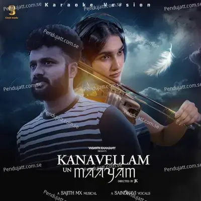 Kanavellam Un Maayam - Sajith MX album cover 