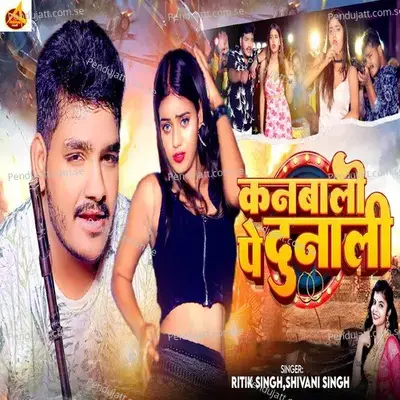 Kanbali Pe Dunali - Ritik Singh album cover 