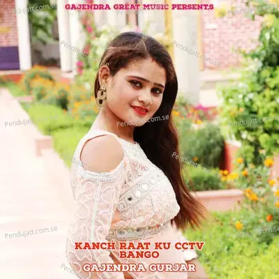 Kanch Raat Ku Cctv Bango - Bharat Kasana