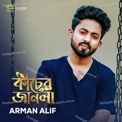 Kancher Janala - Arman Alif album cover 