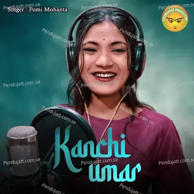 Kanchi Umar - Pomi Mohanta album cover 