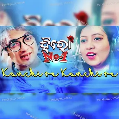 Kanchire Kanchire - Sourin Bhatt album cover 