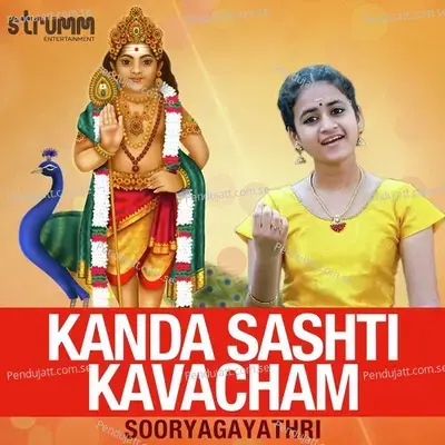 Kanda Sashti Kavacham - Sooryagayathri