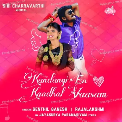 Kandangi En Kaadhal Vaasam - Senthil Ganesh album cover 