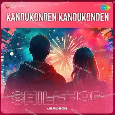 Kandukonden Kandukonden - Chillhop - Jeruson album cover 