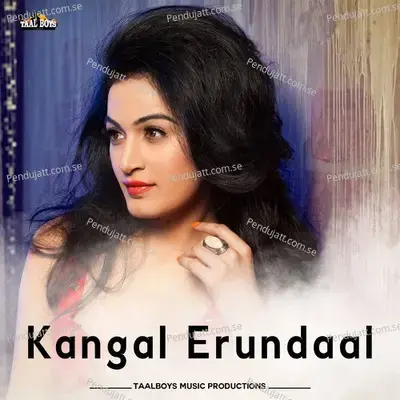 Kangal Erundaal - Safwan Sha Vittal album cover 