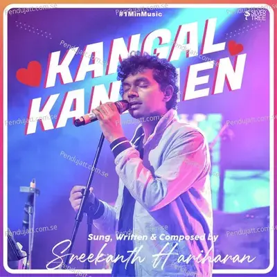 Kangal Kandaen - 1 Min Music - Sreekanth Hariharan album cover 