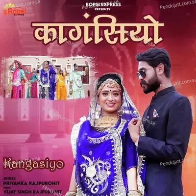 Kangasiyo - Priyanka Rajpurohit album cover 