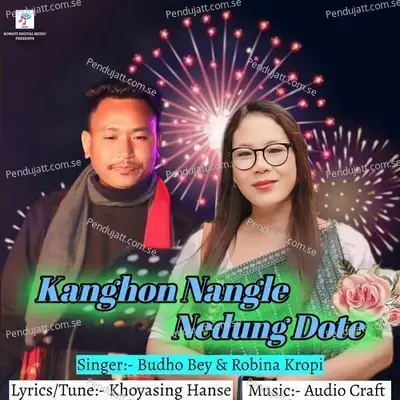 Kanghon Nangle Nedung Dote - Budho Bey album cover 