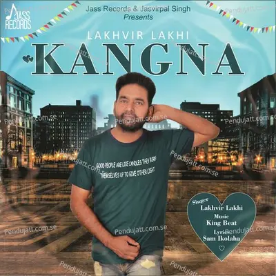 Kangna - Lakhvir Lakhi album cover 