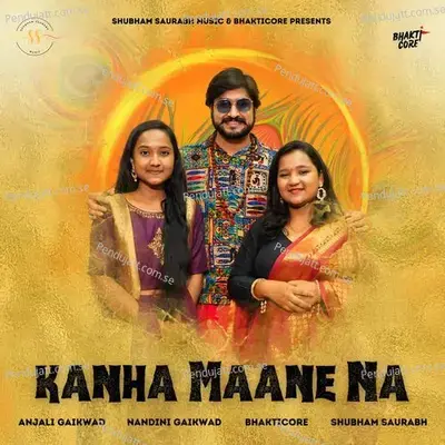 Kanha Maane Na - Anjali Gaikwad album cover 