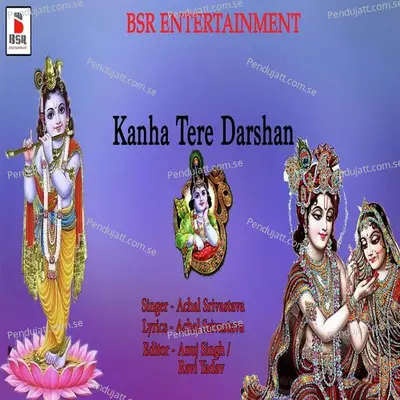 Khana Teri Banshi Ne - Achal Srivastava album cover 